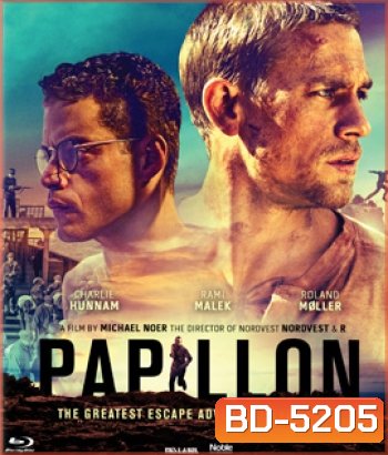 Papillon (2017) หนีตายแดนดิบ