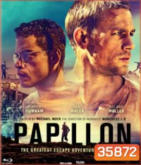 Papillon (2017) หนีตายแดนดิบ