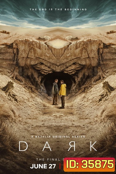 Dark Season 3 ดาร์ก 3 (2020) 8 ตอนจบ