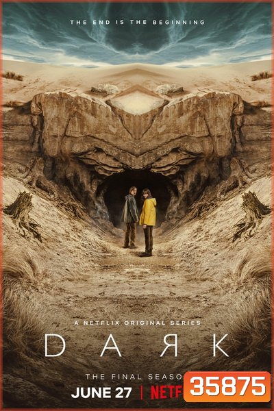 Dark Season 3 ดาร์ก 3 (2020) 8 ตอนจบ