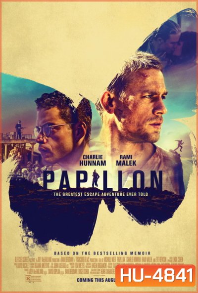 Papillon (2017) ปาปิยอง หนีตายเเดนดิบ