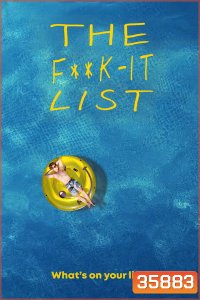 The F**k It List(2020) ฉีกตำราท้าชีวิต