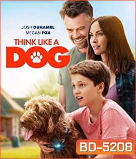 Think Like a Dog (2020) คู่คิดสี่ขา