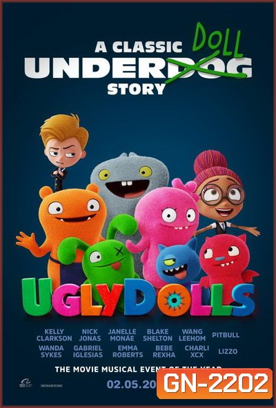 UglyDolls ผจญแดนตุ๊กตามหัศจรรย์