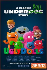 UglyDolls ผจญแดนตุ๊กตามหัศจรรย์