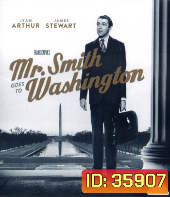 4K - Mr. Smith Goes to Washington (1939) {ภาพขาว-ดำ} - แผ่นหนัง 4K UHD