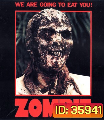 4K - Zombie Flesh Eaters (1979) ซอมบี้ คนกัดคน ภาค 2 - แผ่นหนัง 4K UHD