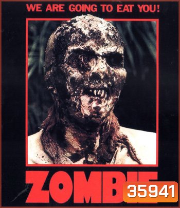 4K - Zombie Flesh Eaters (1979) ซอมบี้ คนกัดคน ภาค 2 - แผ่นหนัง 4K UHD