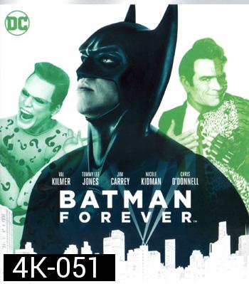 4K - Batman Forever (1995) แบทแมน ฟอร์เอฟเวอร์ ศึกจอมโจรอมตะ - แผ่นหนัง 4K UHD