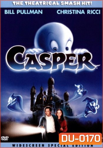 Casper แคสเปอร์ ใครว่าโลกนี้ไม่มีผี