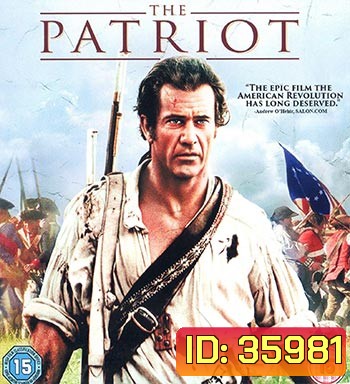 4K - The Patriot (2000) ชาติบุรุษดับแค้นฝังแผ่นดิน - แผ่นหนัง 4K UHD