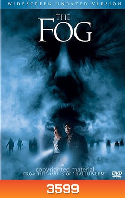 The Fog เดอะ ฟ็อก หมอกมรณะ