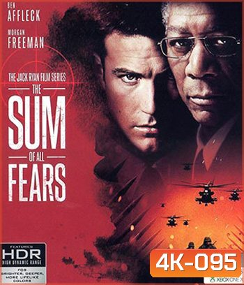 4K - The Sum of All Fears (2002) วิกฤตินิวเคลียร์ถล่มโลก - แผ่นหนัง 4K UHD