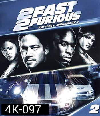 4K - 2 Fast 2 Furious (2003) - แผ่นหนัง 4K UHD - Fast and Furious 2