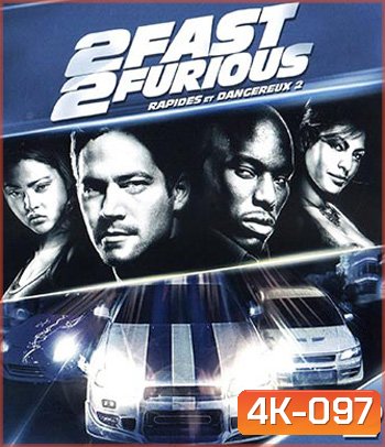 4K - 2 Fast 2 Furious (2003) - แผ่นหนัง 4K UHD - Fast and Furious 2