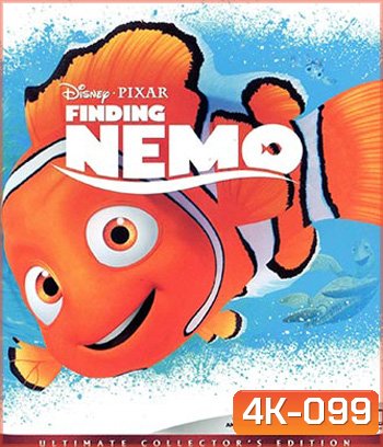 4K - Finding Nemo (2003) นีโม ปลาเล็กหัวใจโต๊..โต - แผ่นหนัง 4K UHD