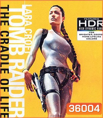 4K - Lara Croft: Tomb Raider - The Cradle of Life (2003) - แผ่นหนัง 4K UHD