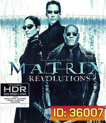4K - The Matrix Revolutions (2003) - แผ่นหนัง 4K UHD