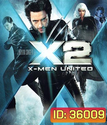 4K - X-Men 2 (2003) - แผ่นหนัง 4K UHD