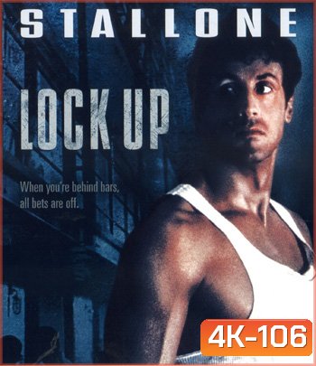 4K - Lock Up (1989) ล็อคอำมหิต - แผ่นหนัง 4K UHD