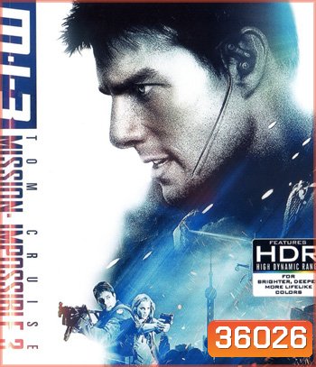 4K - Mission: Impossible III (2006) มิชชั่น:อิมพอสซิเบิ้ล III - แผ่นหนัง 4K UHD