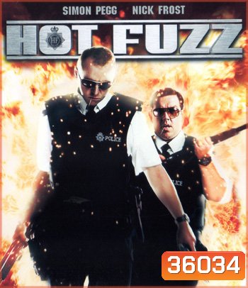 4K - Hot Fuzz (2007) - แผ่นหนัง 4K UHD
