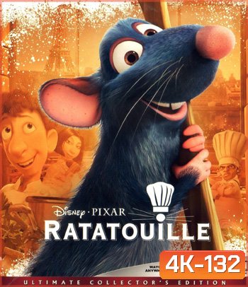 4K - Ratatouille (2007) ระ-ทะ-ทู-อี่ พ่อครัวตัวจี๊ด หัวใจคับโลก - แผ่นหนัง 4K UHD