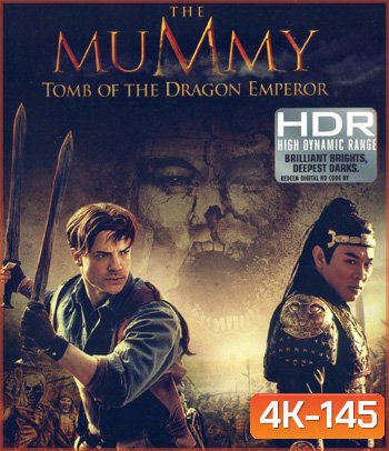 4K - The Mummy: Tomb of the Dragon Emperor (2008) เดอะมัมมี่ 3 คืนชีพจักรพรรดิมังกร - แผ่นหนัง 4K UHD