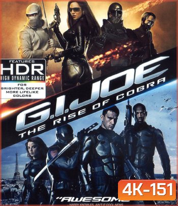 4K - G.I. Joe: The Rise of Cobra (2009) จีไอโจ สงครามพิฆาตคอบร้าทมิฬ - แผ่นหนัง 4K UHD