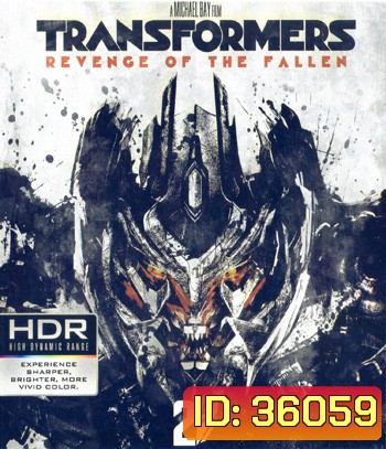 4K - Transformers: Revenge of the Fallen (2009) ทรานส์ฟอร์มเมอร์ส อภิมหาสงคราม - แผ่นหนัง 4K UHD