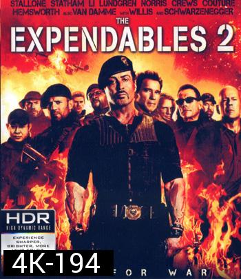 4K - The Expendables 2 (2012) โคตรคน ทีมเอ็กซ์เพนเดเบิ้ล 2 - แผ่นหนัง 4K UHD