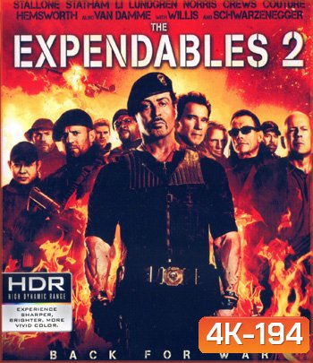 4K - The Expendables 2 (2012) โคตรคน ทีมเอ็กซ์เพนเดเบิ้ล 2 - แผ่นหนัง 4K UHD