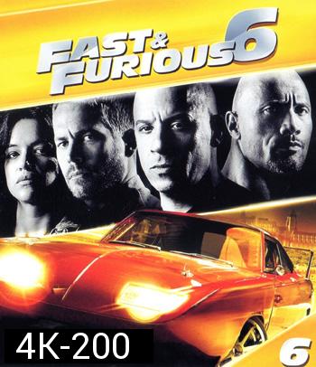 4K - Fast & Furious 6 (2013) เร็ว..แรงทะลุนรก 6 - แผ่นหนัง 4K UHD - Fast and Furious 6