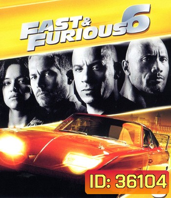 4K - Fast & Furious 6 (2013) เร็ว..แรงทะลุนรก 6 - แผ่นหนัง 4K UHD - Fast and Furious 6