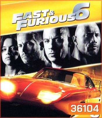 4K - Fast & Furious 6 (2013) เร็ว..แรงทะลุนรก 6 - แผ่นหนัง 4K UHD - Fast and Furious 6