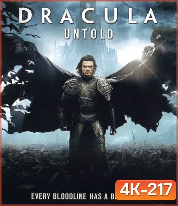4K - Dracula Untold (2014) แดร็กคูล่า ตำนานลับโลกไม่รู้ - แผ่นหนัง 4K UHD