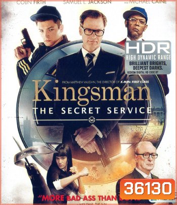 4K - Kingsman: The Secret Service (2014) คิงส์แมน โคตรพิทักษ์บ่มพยัคฆ์ - แผ่นหนัง 4K UHD (King s man)