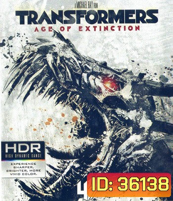 4K - Transformers: Age of Extinction (2014) ทรานส์ฟอร์มเมอร์ส 4 - แผ่นหนัง 4K UHD