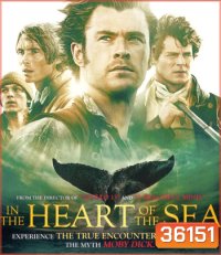 4K - In the Heart of the Sea (2015) หัวใจเพชฌฆาตวาฬมหาสมุทร - แผ่นหนัง 4K UHD