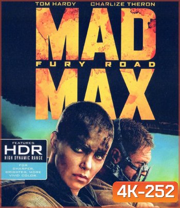 4K - Mad Max: Fury Road (2015) แมด แม็กซ์: ถนนโลกันตร์ - แผ่นหนัง 4K UHD