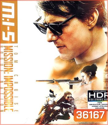 4K - Mission Impossible 5 Rogue Nation (2015) มิชชั่น อิมพอสซิเบิ้ล 5 ปฏิบัติการรัฐอำพราง - แผ่นหนัง 4K UHD