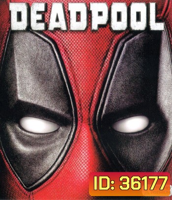 4K - Deadpool (2016) เดดพูล - แผ่นหนัง 4K UHD