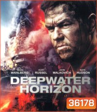 4K - Deepwater Horizon (2016) ฝ่าวิบัติเพลิงนรก - แผ่นหนัง 4K UHD