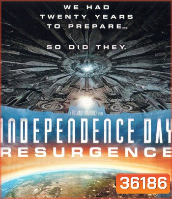 4K - Independence Day: Resurgence (2016) สงครามใหม่วันบดโลก - แผ่นหนัง 4K UHD