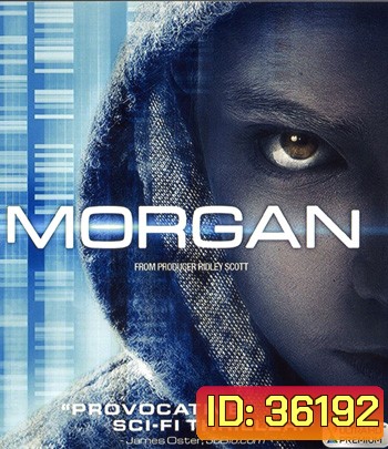 4K - Morgan (2016) มอร์แกน ยีนส์มรณะ - แผ่นหนัง 4K UHD