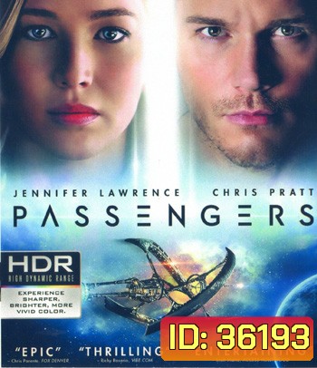 4K - Passengers (2016) คู่โดยสารพันล้านไมล์ - แผ่นหนัง 4K UHD