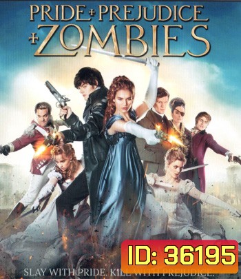 4K - Pride and Prejudice and Zombies (2016) เลดี้ซอมบี้ - แผ่นหนัง 4K UHD