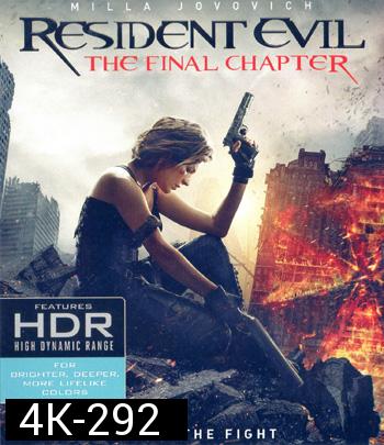 4K - Resident Evil: The Final Chapter (2016) อวสานผีชีวะ - แผ่นหนัง 4K UHD
