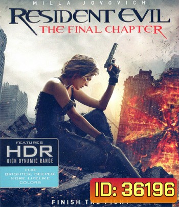 4K - Resident Evil: The Final Chapter (2016) อวสานผีชีวะ - แผ่นหนัง 4K UHD