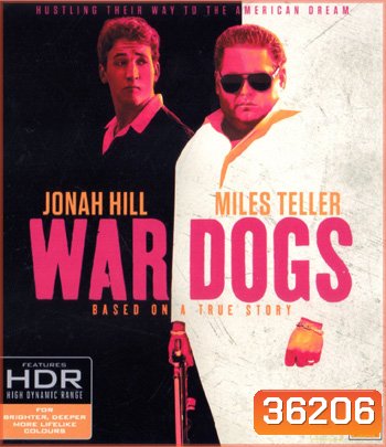 4K - War Dogs (2016) วอร์ด็อก คู่ป๋าขาแสบ - แผ่นหนัง 4K UHD